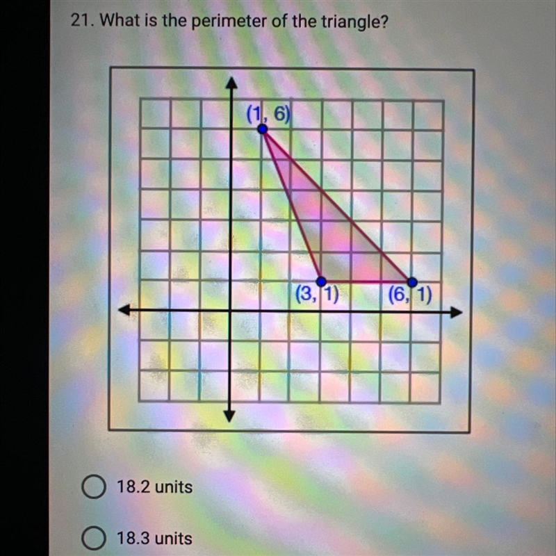 21. What is the perimeter of the triangle? 18.2 units 18.3 units 9 units 15.5 units-example-1