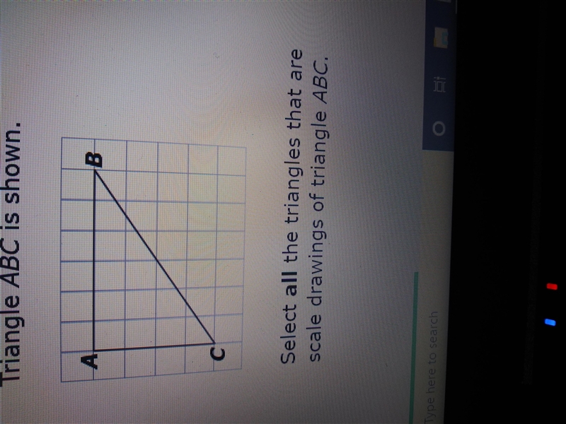 Triangle ABC is shown. Select all the triangles that are scale drawings of triangle-example-1