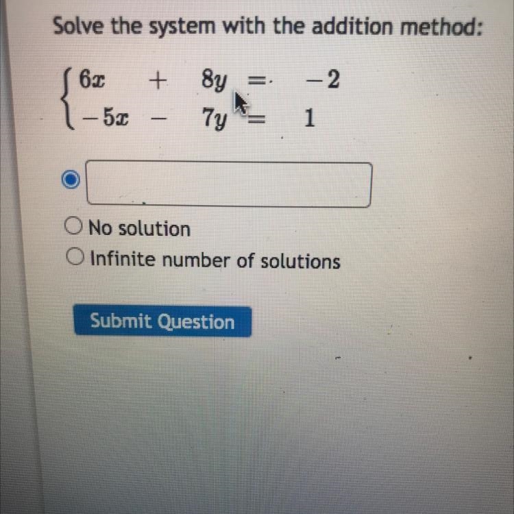 6x + 8y = -2 -5x - 7y = 1-example-1