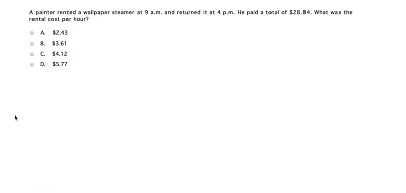 A painter rented a wallpaper steamer at 9 a.m. and returned it at 4 p.m. He paid a-example-1