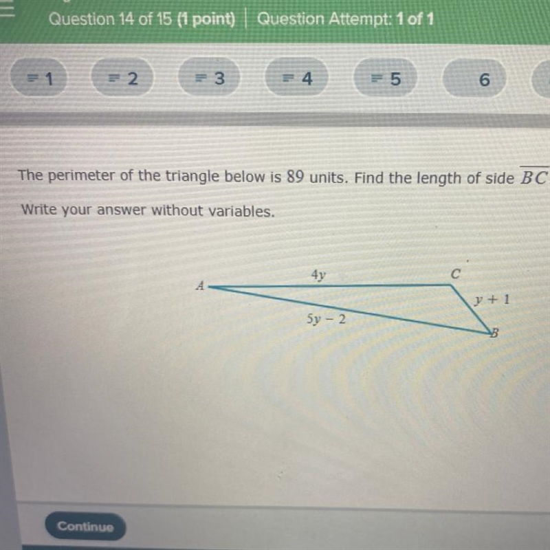 The perimeter of the triangle below is 89 units. Find the length of side BC. Write-example-1