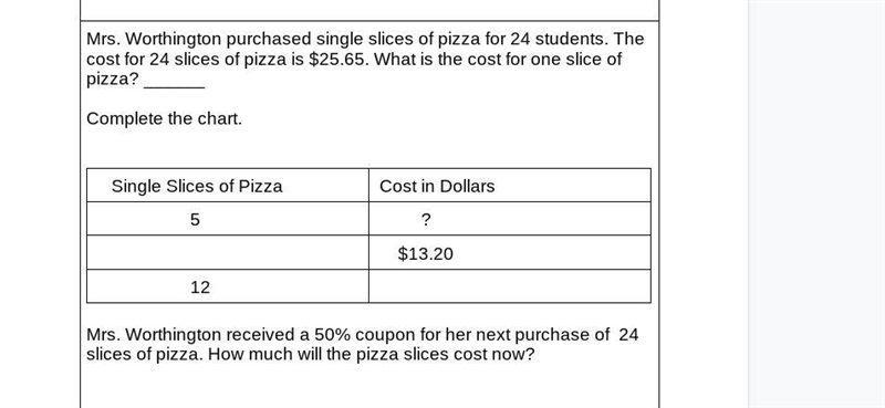 Mrs. Worthington purchased single slices of pizza for 24 students. The cost for 24 slices-example-1