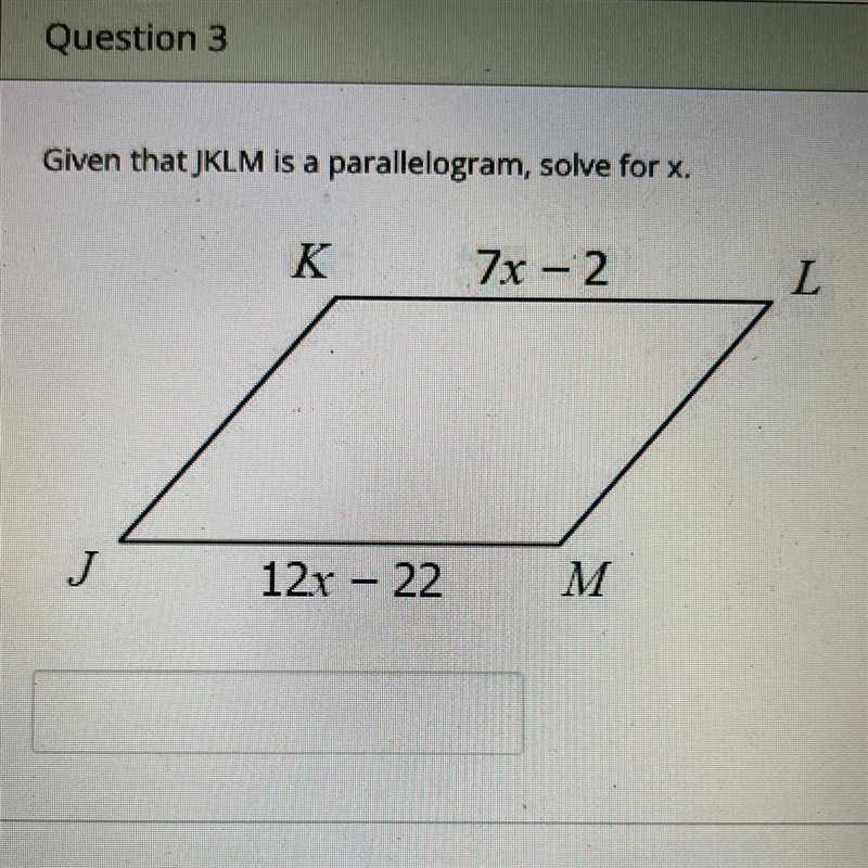 Given that JKLM is a parallelogram, solve for x.-example-1