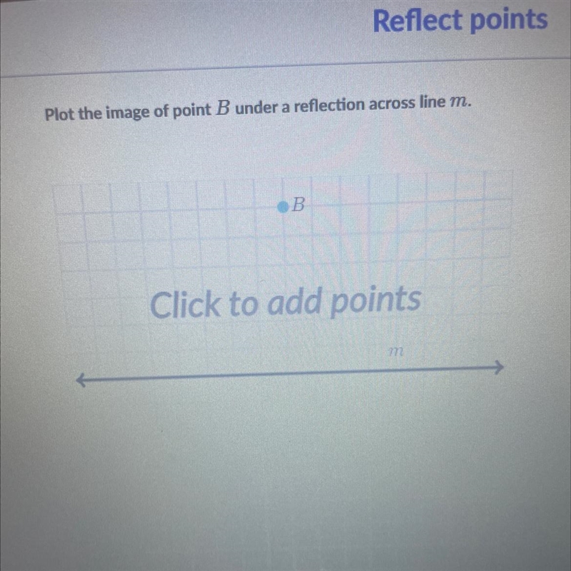 Plot the image of point B under a reflection across line M-example-1