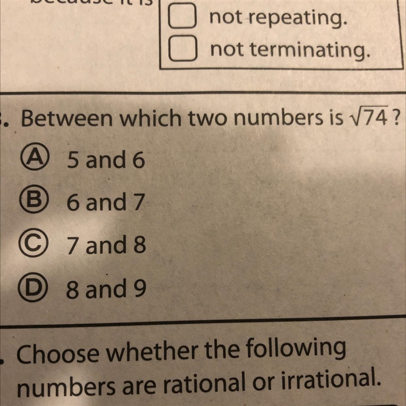 3. Between which two numbers is √74? (A) 5 and 6 B) 6 and 7 7 and 8 C D 8 and 9-example-1