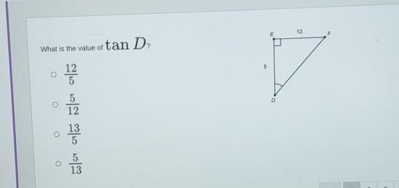 What is the value of tan D₂ 12 5 O O O O | | 13 5 12​-example-1