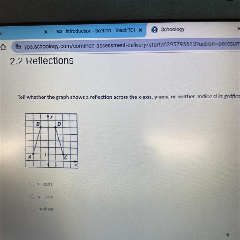 Tell weather the graph shows a reflection across the y -axis or neither-example-1