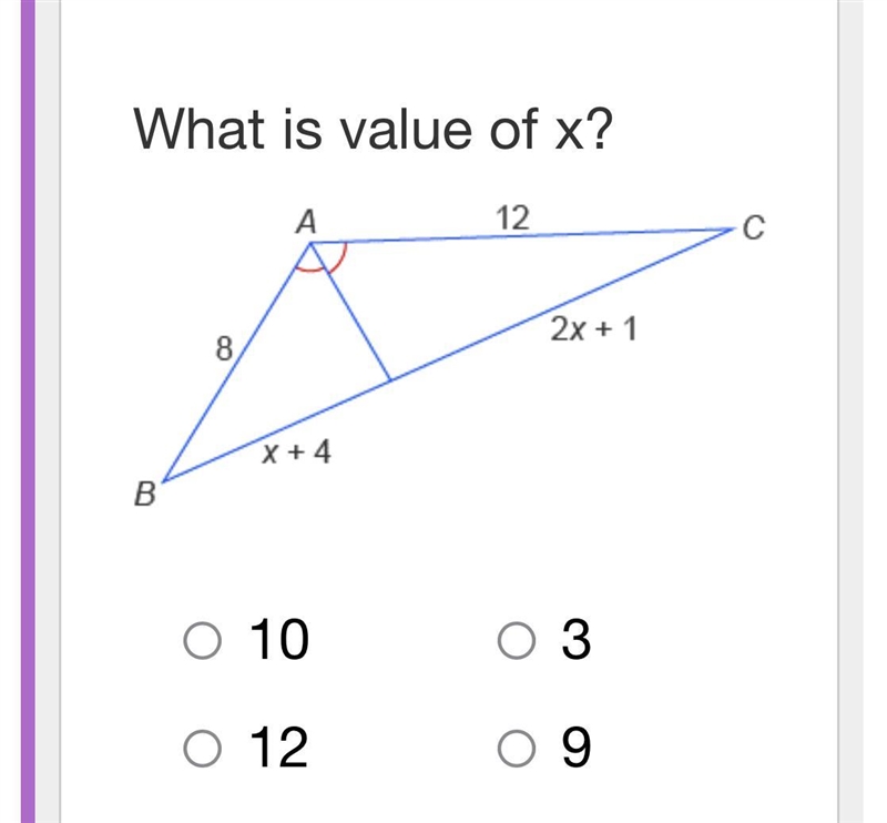 What is value of x? A. 10 B. 12 C. 3 D. 9-example-1