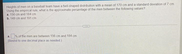 The question is on the picture ,I only need help for letter b) 149 cm and 191 cm-example-1