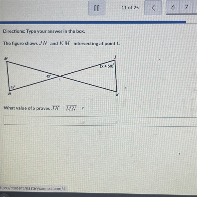 The figure shows JN AND KM intersecting at point L. What value of x proves JK||MN-example-1