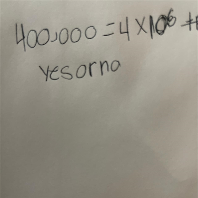 400,000 = 4×106 True or false-example-1