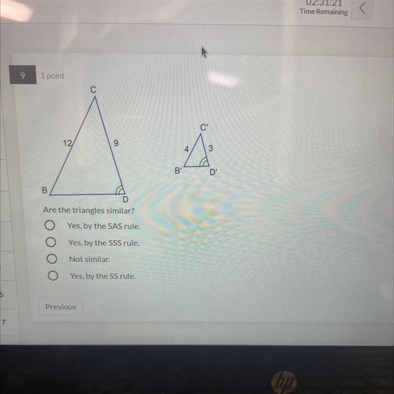 HELLLPPPPP Are the triangles similar? Yes, by the SAS rule. Yes, by the SSS rule. Not-example-1