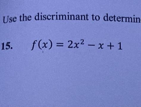 Use the discriminant to determine whether the function has complex zeros.-example-1