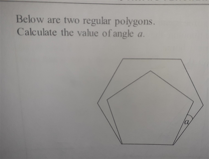 Below are two regular polygons. Calculate the value of angle a. a a​-example-1