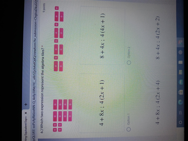 Which two expressions represent the algebra tiles 4+8x; 4(2x+1)8+4x; (4x+1)4+8x; (2x-example-1