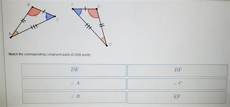 B F E HH Match the corresponding congruent parts.(G.6)(6 point) DE DF ZA La ZB В EF-example-1