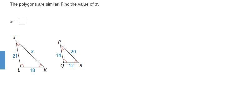 The polygons are similar. Find the value of x. PLEASE HELP-example-1