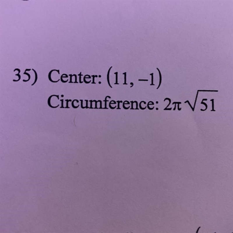 Need help with the problem What is the equation of the circle?-example-1