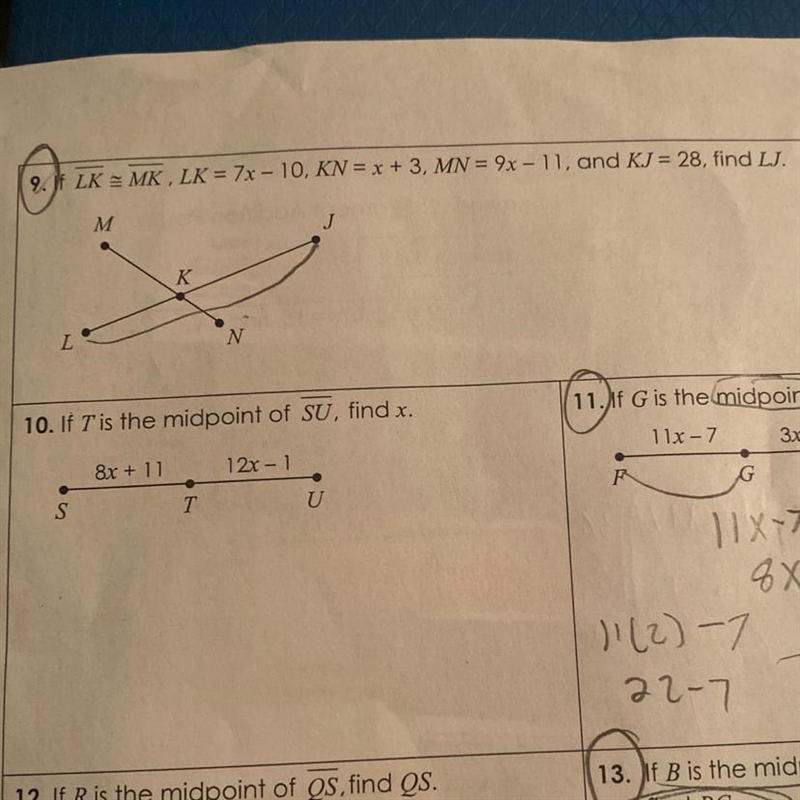 Can someone help me with number 9 “ If LK = MK, LK = 7x -10 KN = x+3 MN = 9x -11, and-example-1