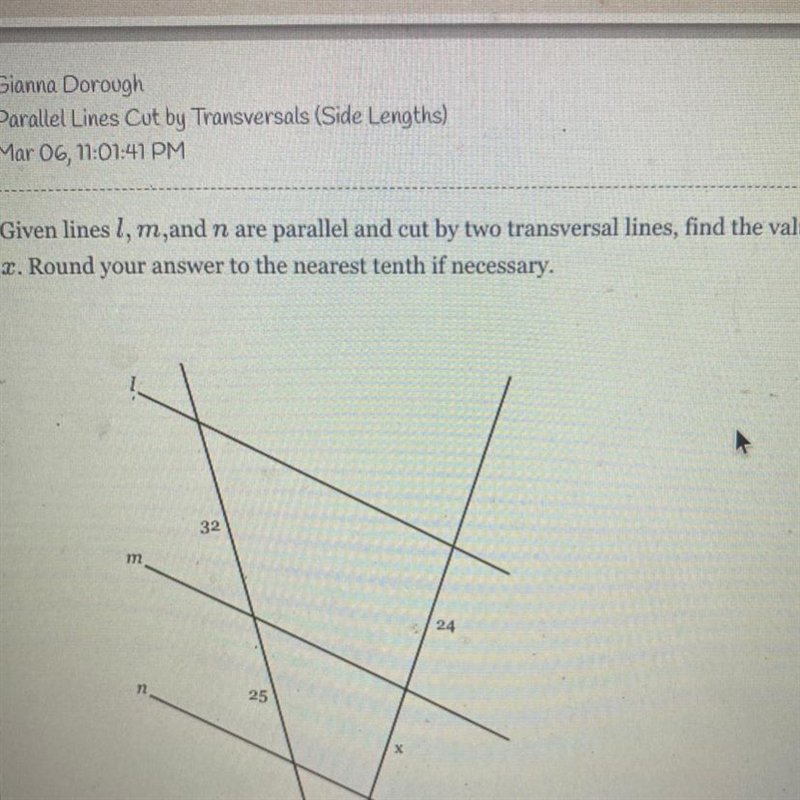 Given lines l, m,and n are parallel and cut by two transversal lines, find the value-example-1