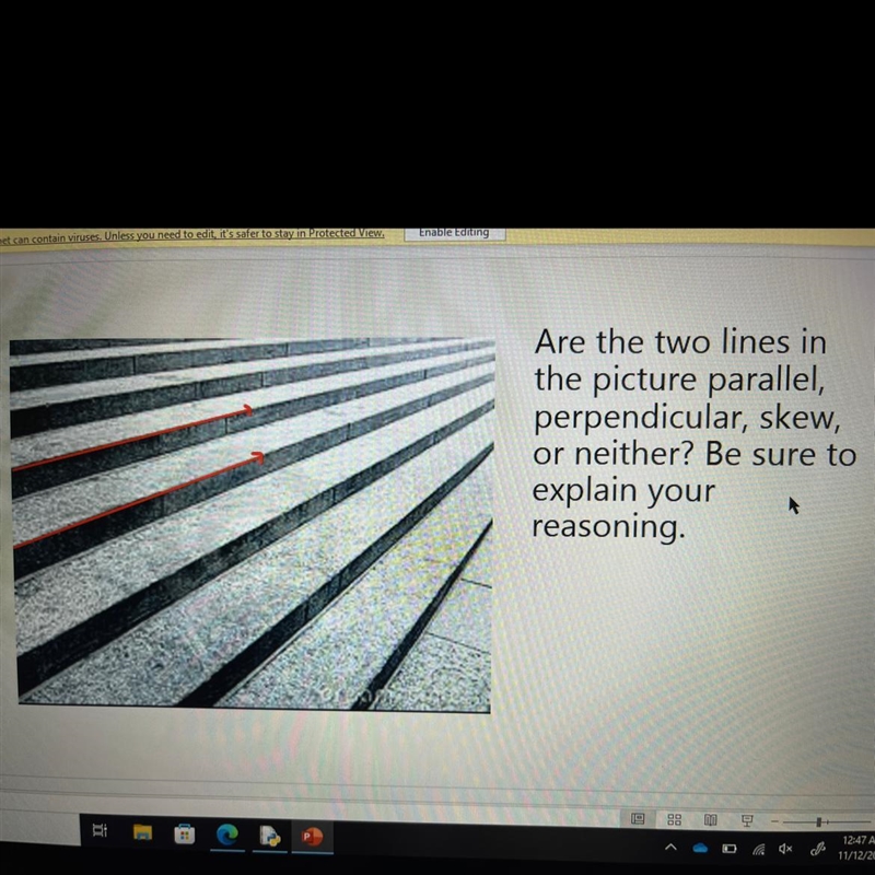 PLS HELP ASAP!!! Are the two lines in the picture parallel, perpendicular, skew, or-example-1