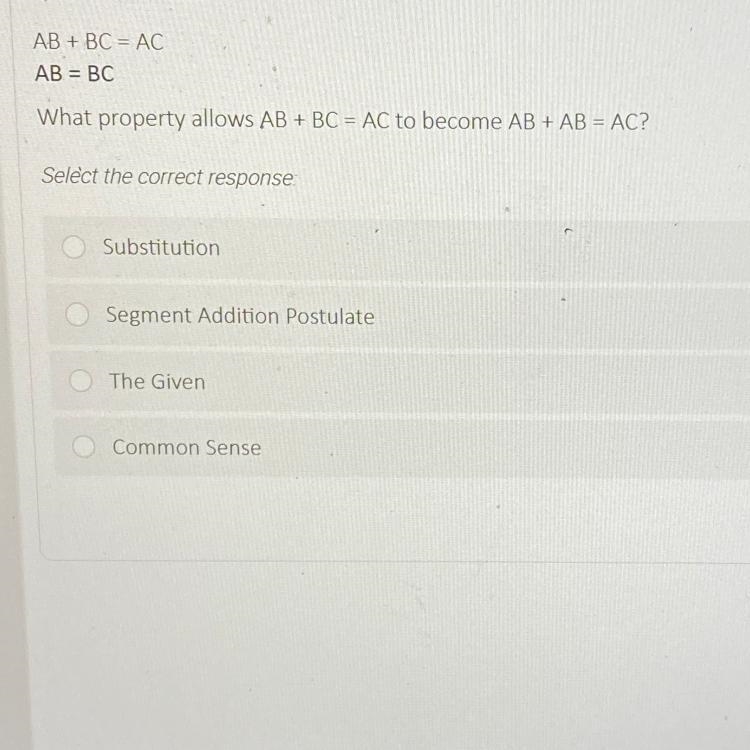 Pls help!! AB + BC = AC AB = BC What property allows AB + BC = AC to become AB + AB-example-1