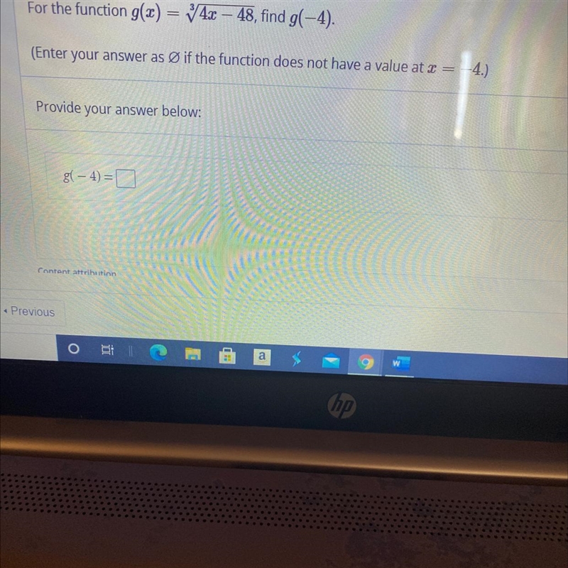 For the function g(x) = 4x – 48, find g(-4).-4.)(Enter your answer as Ø if the function-example-1