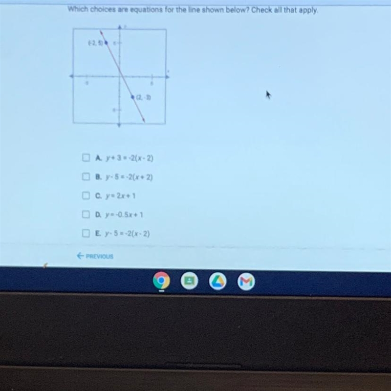 Which choices are equations for the line shown below? Check all that apply.(-2,5)(2-3)A-example-1