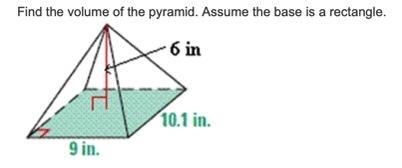 Find the volume of the pyramid. Assume the base is a rectangle.-example-1