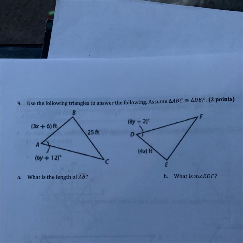 9. Use the following triangles to answer the following. Assume AABC = ADEF. (2 points-example-1