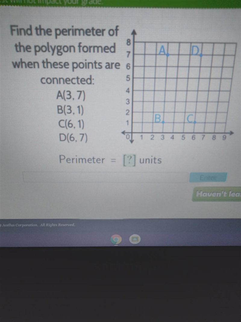 Find the perimeter of the polygon formed when these points are connected: A(3,7) B-example-1