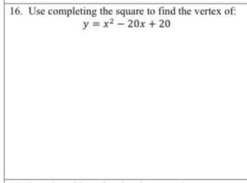 Complete the square to find the vertex: MAY SOMEONE PLEASE HELP ME PLEASE-example-1