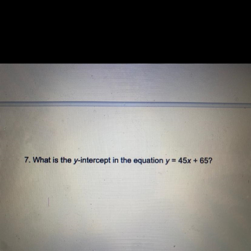 What is the y-intercept in the equation y = 45x + 65?-example-1