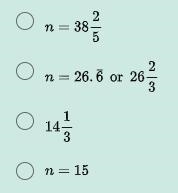 1.6/n = 1.2/20 What's the correct answer?-example-1