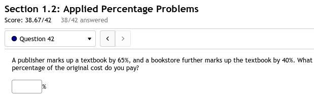 42. A publisher marks up a textbook by 65%, and a bookstore further marks up the textbook-example-1