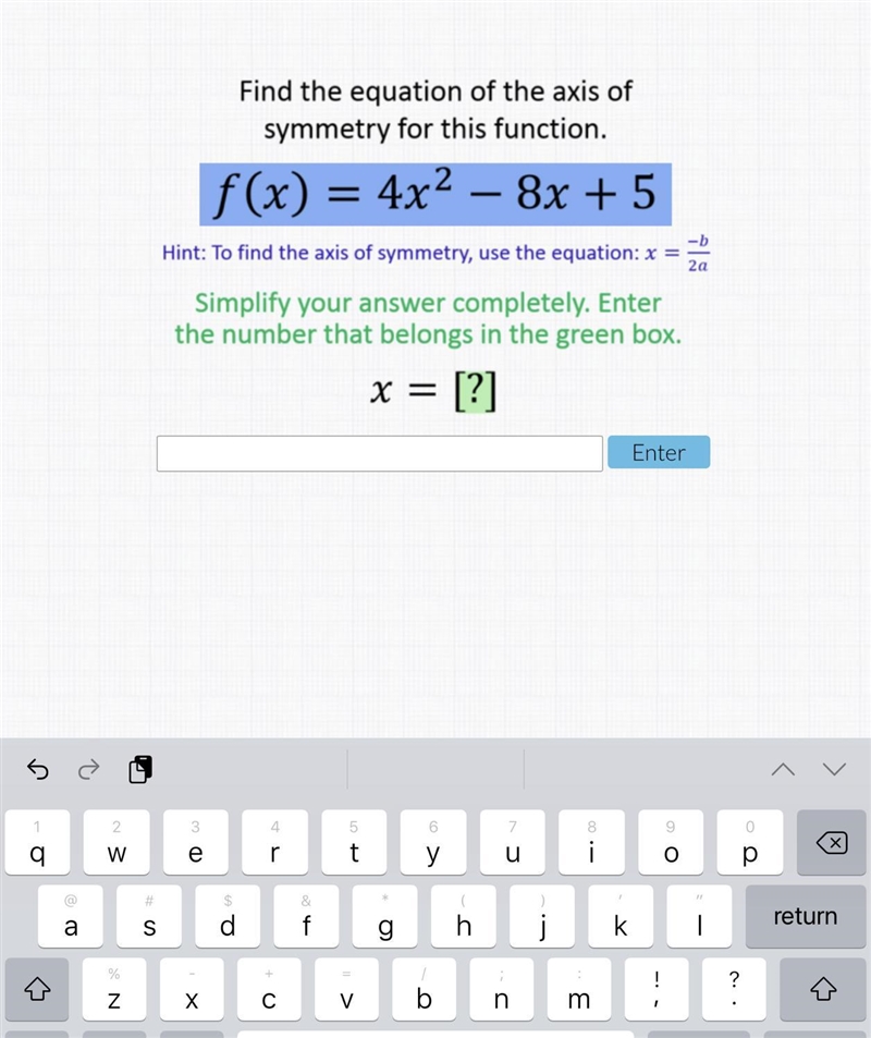 Find the equation of the axis of symmetry for this function.-example-1