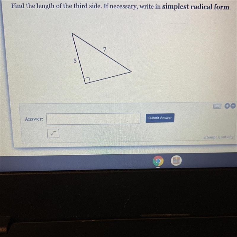 Pythagorean Theorem (Radical Answer) Problem I would appreciate the help:0-example-1