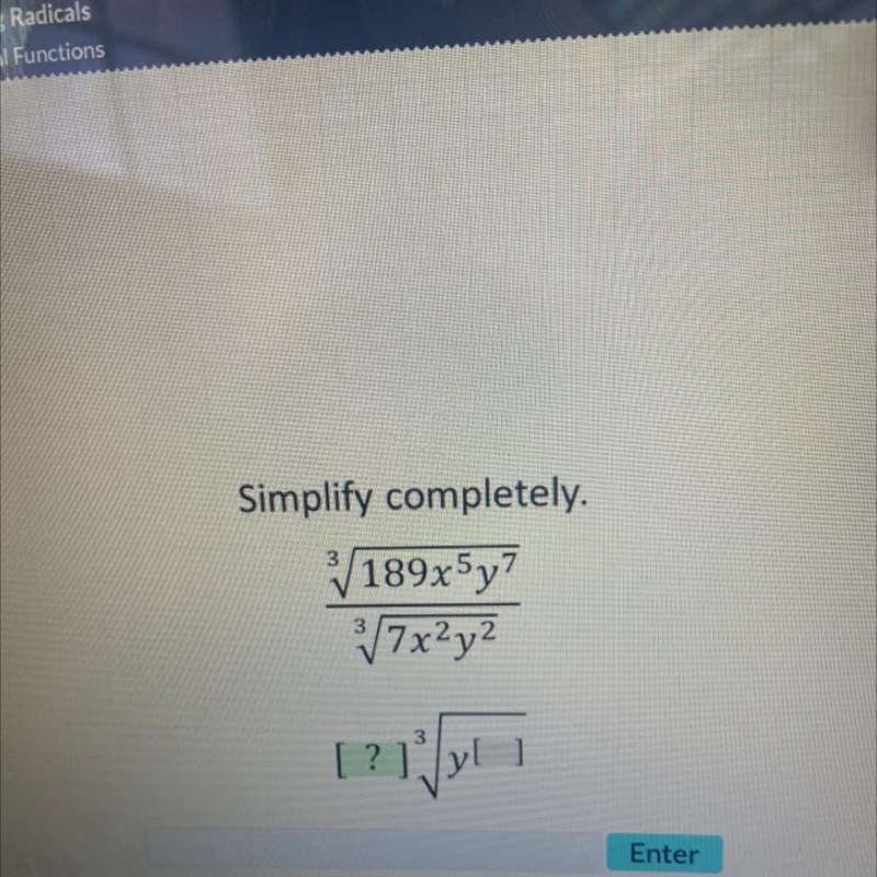 Simplify completely. 3 189x5y7 √/7x²y² 3-example-1