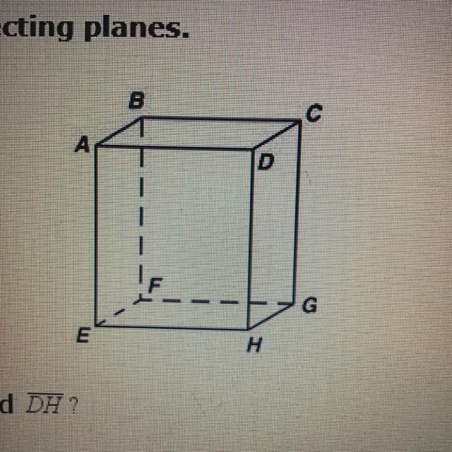 The rectangular prism is formed by six intersecting pkanes. Which word describes the-example-1