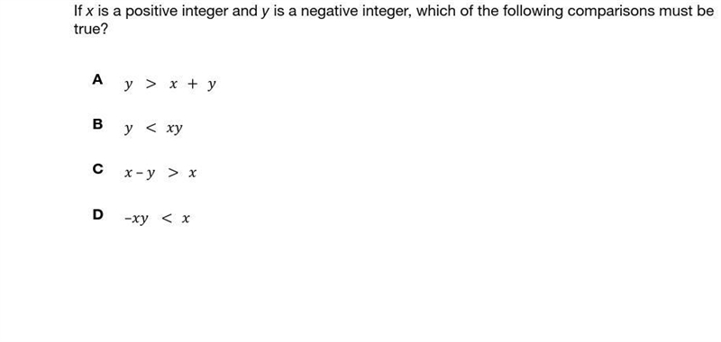 If x is a positive integer and y is a negative integer,which of the following comparisons-example-1