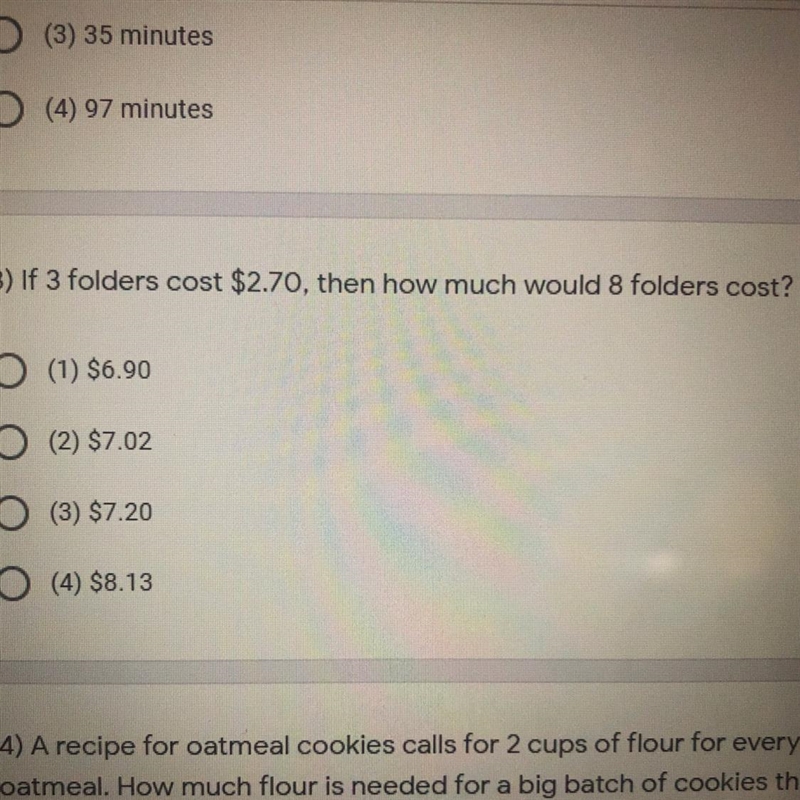 3) If 3 folders cost $2.70, then how much would 8 folders cost? * 2p O (1) $6.90 (2) $7.02 (3) $7.20 (4) $8.13 GUYS-example-1