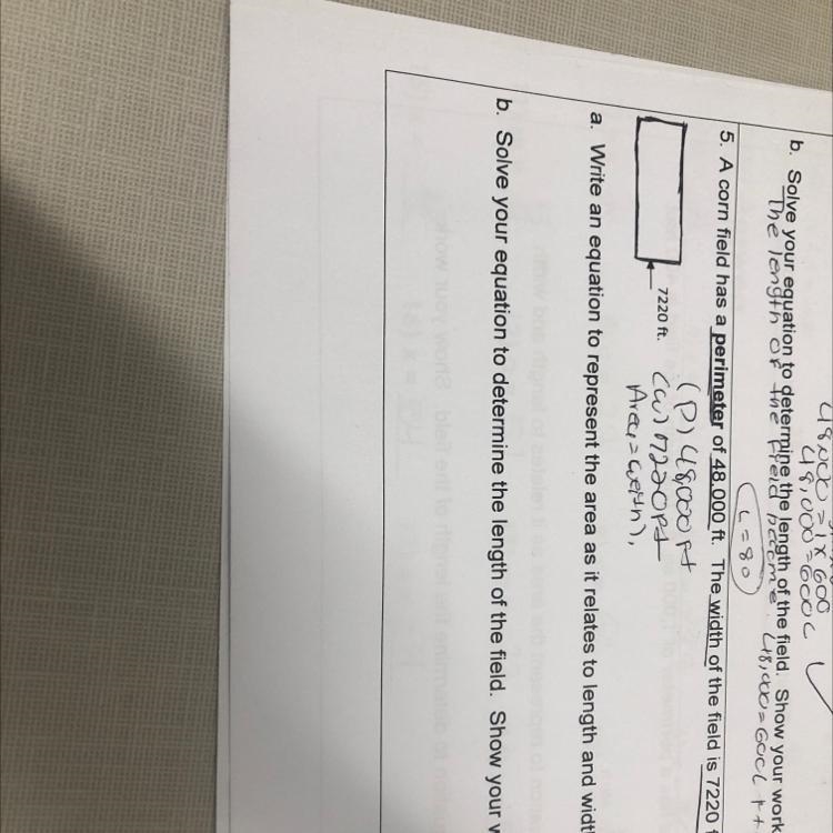 A corn field has a perimeter of 48,000 ft. The width of the field is 7220 ft.-example-1