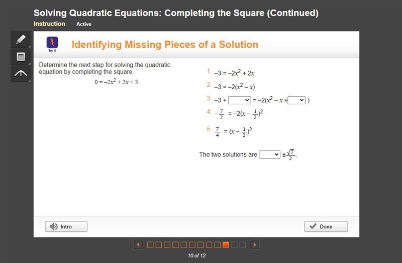 Determine the next step for solving the quadratic equation by completing the square-example-1