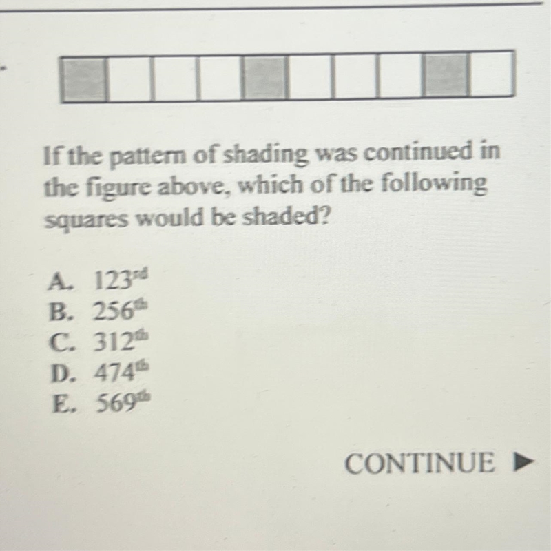 If the pattern of shading was continued in the figure above which of the following-example-1