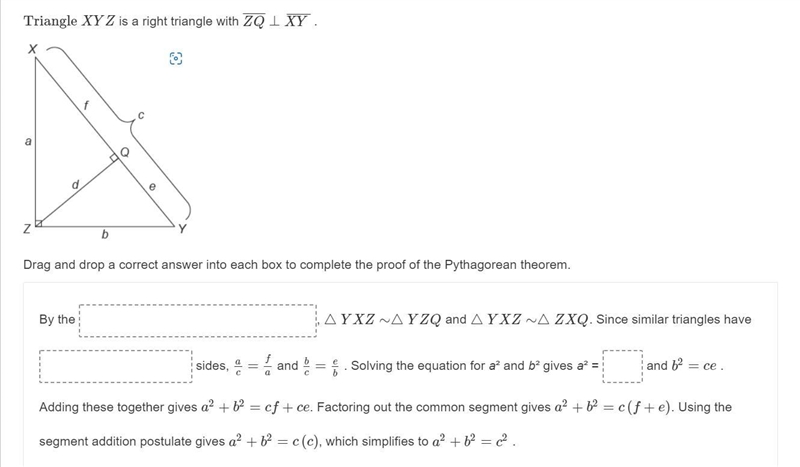 Triangle XYZ is a right triangle with ZQ¯¯¯¯¯⊥XY¯¯¯¯¯¯ . Drag and drop a correct answer-example-1