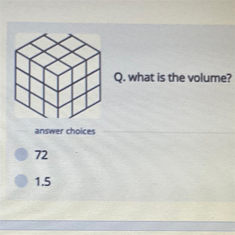 Q. what is the volume? answer choices A. 72 B. 27 C. 1.5 D. 272-example-1