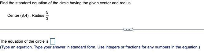 10. Find the standard equation of the circle having the given center and radius.-example-1