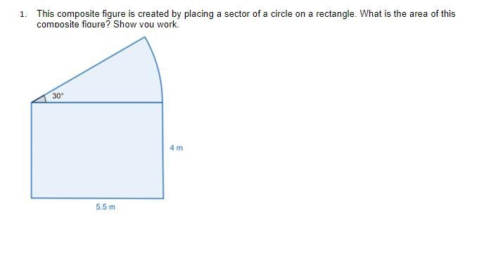 This composite figure is created by placing a sector of a circle on a rectangle. What-example-1