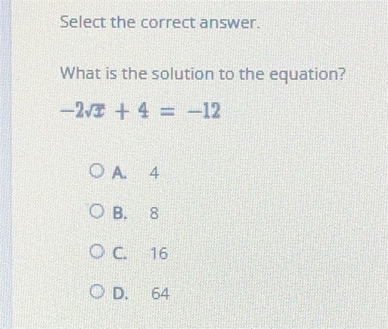 Select the correct answer. What is the solution to the equation? *image below*-example-1