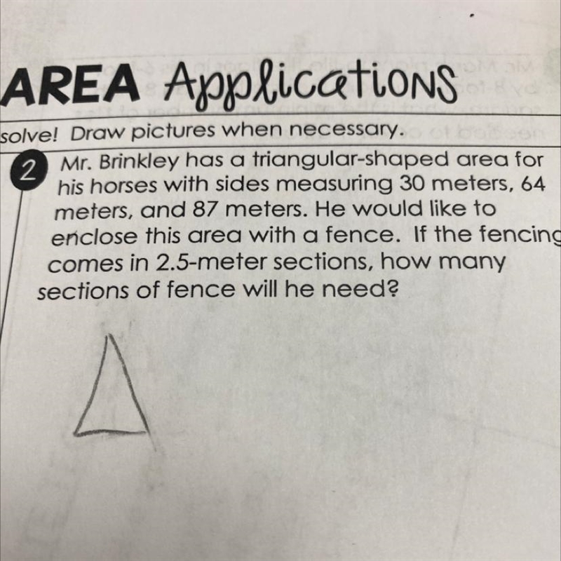 Mr. Brinkley has a triangular-shaped area for his horses with sides measuring 30 meters-example-1